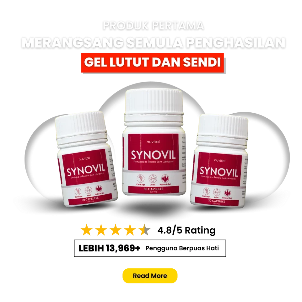 Synovil – suplemen pertama yang bantu rangsang semula penghasilan gel lutut dan sendi secara semulajadi